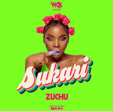 Photo of Zuchu | Sukari Lyrics [Download Video]