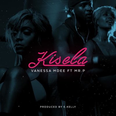 Photo of Vanessa Mdee Ft Mr P P Square | Kisela [Download Audio]