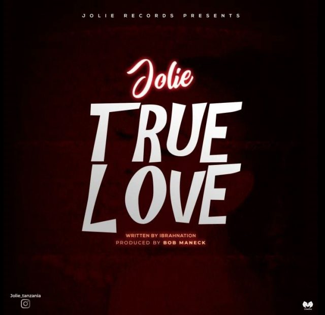 Photo of Jolie | True Love [Download Audio]