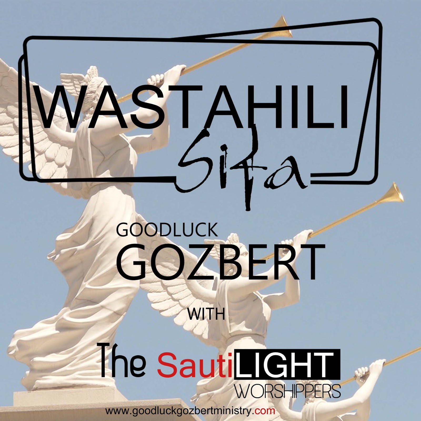Photo of Goodluck Gozbert X SautiLight WORSHIPPES | Wastahili [Download Audio]