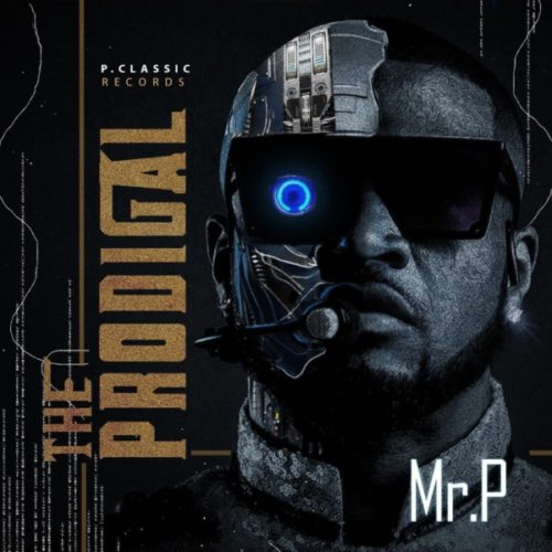 Photo of Mr p | The progical – EP (Album) [Download Audio]
