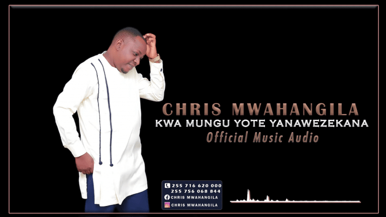 Photo of Chris Mwahangila |  Kwa Mungu Yote Yanawezekana [Download Audio]