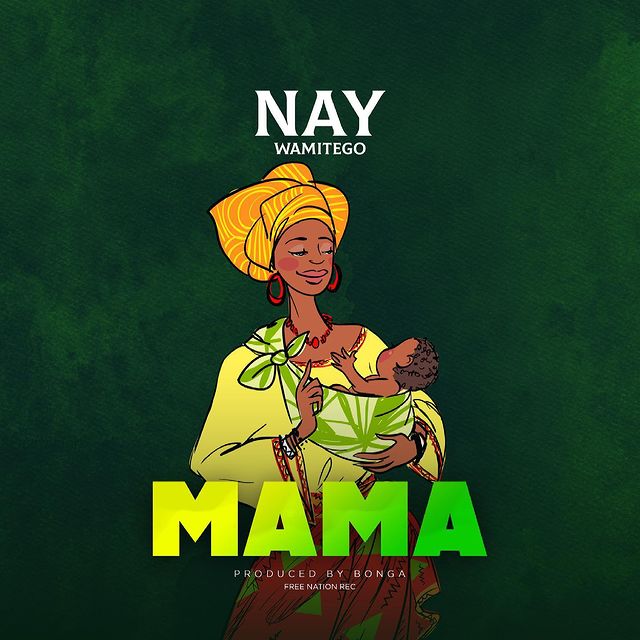 Photo of Nay Wamitego | Mama [Download Audio]
