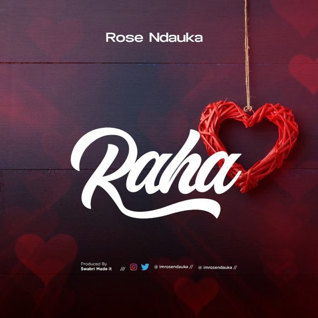 Photo of Rose Ndauka | Raha [Download Audio]