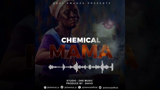 Photo of Chemical | Mama  [Download Audio]