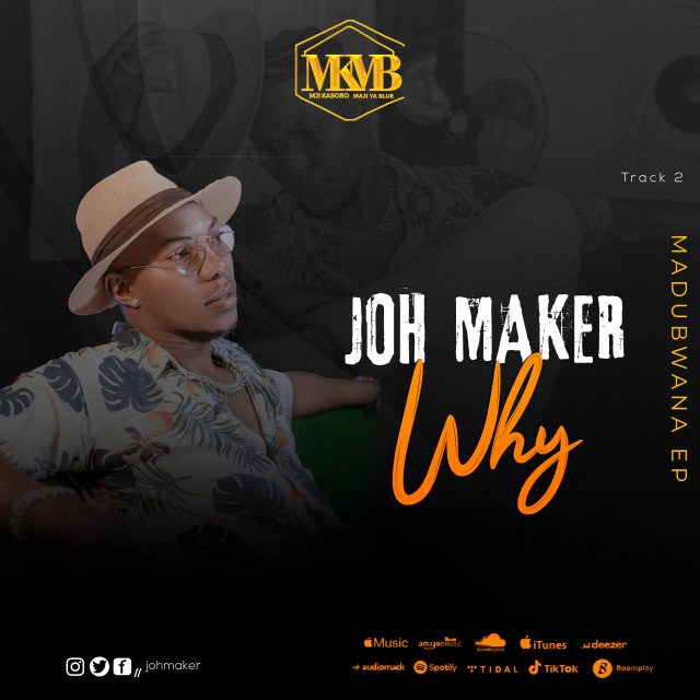 Photo of Joh Maker | Why [Download Audio]