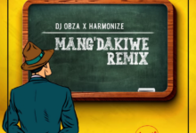 Photo of Harmonize x Dj Obza x leon lee | Mang’dakiwe Remix | AUDIO