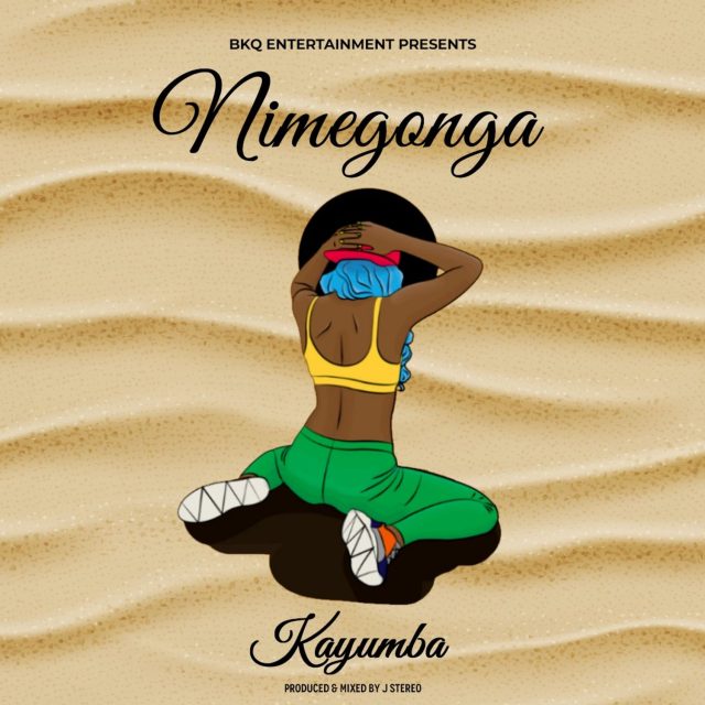 Photo of KAYUMBA | Nimegonga [Download Audio]