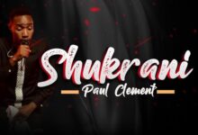 Photo of PAUL CLEMENT | SHUKRANI (Live) | AUDIO
