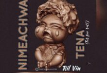 Photo of Ril Vin | Nimeachwa Tena (Tit For Tat) | AUDIO