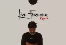 Photo of Kayode | Live Forever | AUDIO