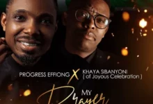Photo of Progress Effiong ft. Khaya Sibanyoni | My Prayer (Akam Mmi) | AUDIO