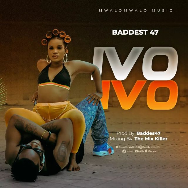Baddest 47 Ivo Ivo Audio Jackies Empire Music Platform 