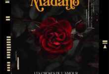 Photo of MADANO | Les Choses de l’Amour | AUDIO