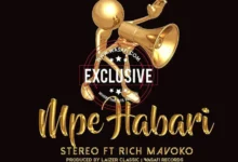Photo of Stereo Ft Rich Mavoko | Mpe Habari | AUDIO