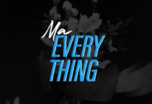 Photo of Kinata MC | Ma Everything | AUDIO