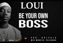 Photo of Loui | Be Your Own Boss | AUDIO