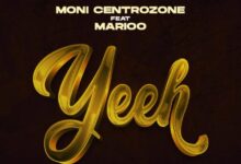 Photo of Moni Centrozone Ft. Marioo | Yeeh | AUDIO