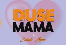 Photo of Social Mula | DUSE MAMA | AUDIO