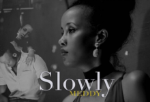 Photo of Meddy | Slowly | AUDIO