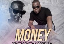 Photo of Senetaseneta ft Godzilla | Money | AUDIO