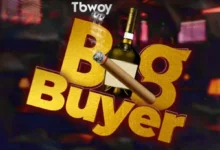 Photo of T Bwoy | Big Buyer | AUDIO