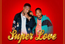Photo of Domokaya Ft P Mawenge | Super Love | AUDIO