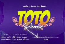 Photo of Azboy ft Mr Blue | TOTO | AUDIO