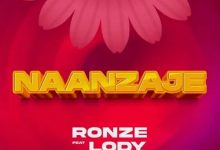 Photo of Ronze Ft Lody Music – Naanzaje | AUDIO