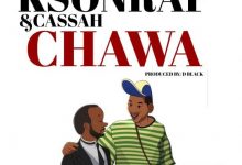 Photo of Ksonrap & Cassah – Chawa | AUDIO