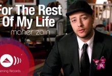 Photo of Maher Zain – For the Rest of My Life | AUDIO