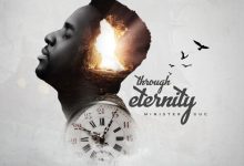 Photo of Minister GUC – Through Eternity | AUDIO