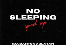 Photo of 1da Banton Ft. Zlatan – No Sleeping  | AUDIO
