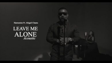 Photo of Harmonize Ft. Abigail Chams – Leave Me Alone (AcousticVideo) | VIDEO