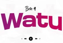 Photo of Belle 9 – Watu | AUDIO