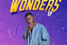 Photo of Nuh Mziwanda – Wonders (EP ALBUM) | AUDIO