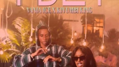 Photo of Vania Ice Ft Kivumbi King – I Dey | AUDIO