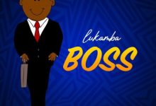 Photo of Lukamba – Boss | AUDIO