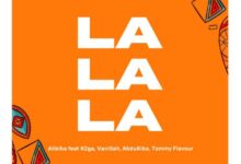 Photo of Alikiba ft Vanillah, Abdukiba, Tommy Flavour & K2GA – La La La | AUDIO