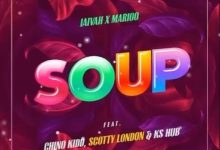 Photo of Jaivah & Marioo Ft Chino Kidd & Scotty London & Ks Hub – Soup | AUDIO