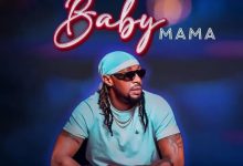 Photo of Lord Eyez Ft Tommy Flavour – Baby Mama | AUDIO