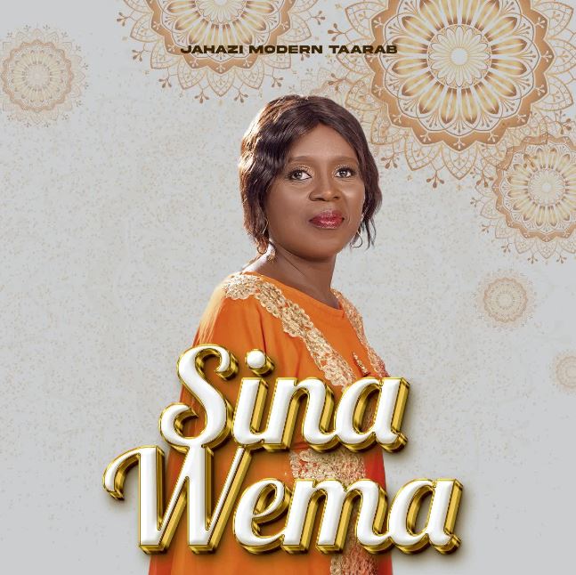 Jahazi Modern Taarab – Sina Wema | AUDIO - Jackie's Empire Music Platform