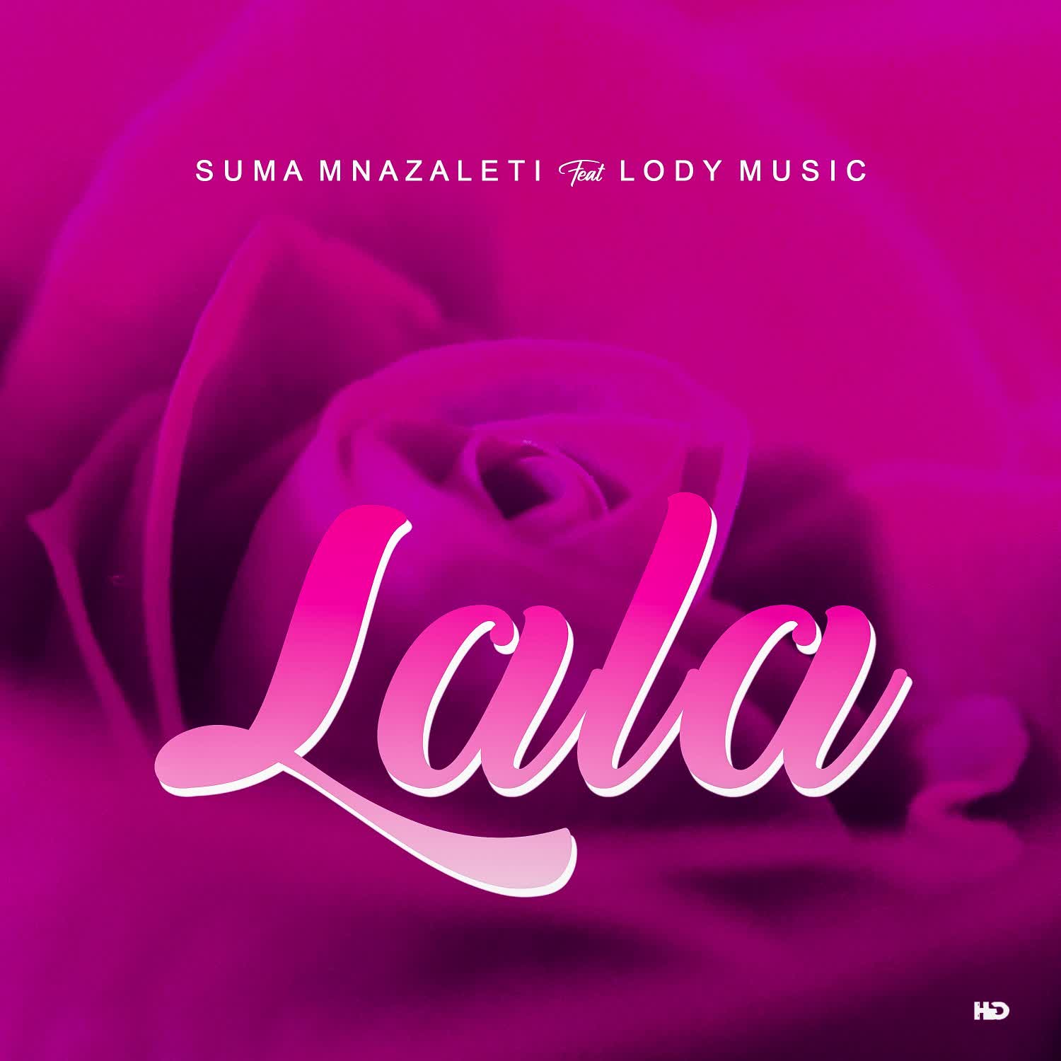 SUMA MNAZALETI Ft. LODY MUSIC – LA LA | AUDIO - Jackie's Empire Music ...